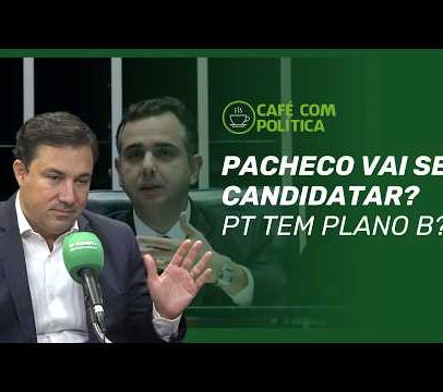 Deputado analisa eleições: Pacheco candidato, críticas a Zema e planos do PT