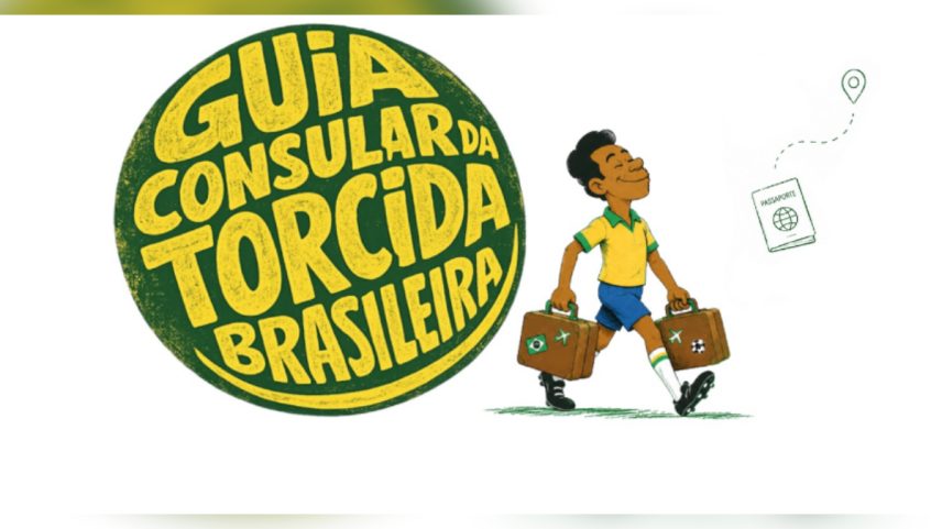 Guia consular da torcida brasileira – copa do mundo
