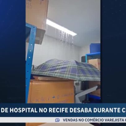 Teto de hospital desaba em Recife durante fortes chuvas