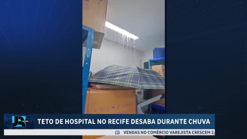 Teto de hospital desaba durante fortes chuvas no Recife (PE)