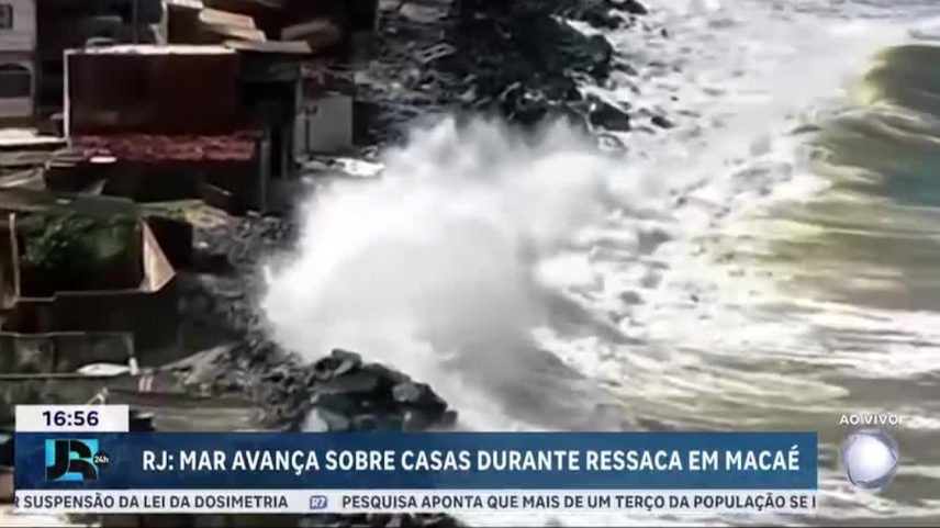 Ressaca em Macaé: ondas de três metros invadem casas e causam transtornos a moradores do RJ
