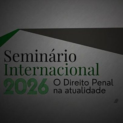 Seminário de Direito Penal debate desafios atuais no Brasil e no exterior
