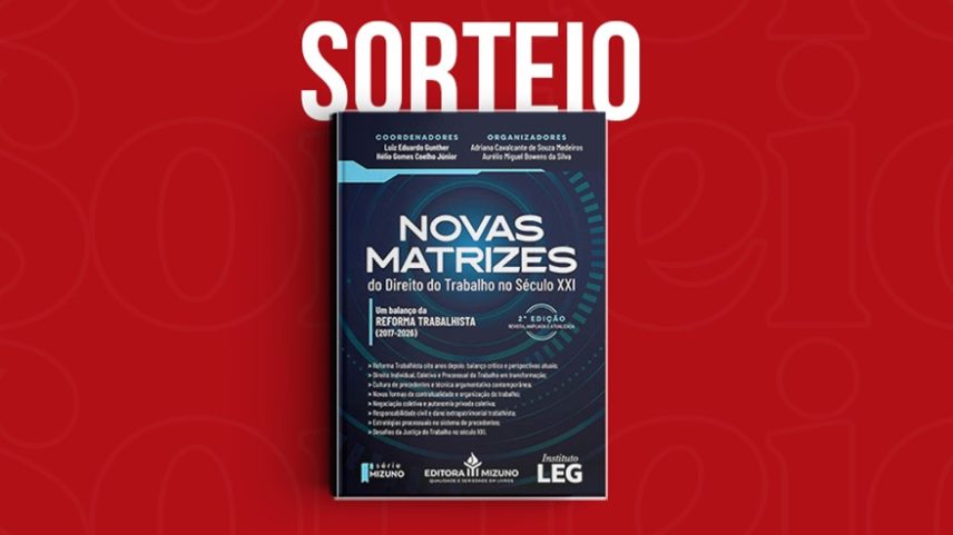 Sorteio da obra "Novas Matrizes do Direito do Trabalho no Século XXI".