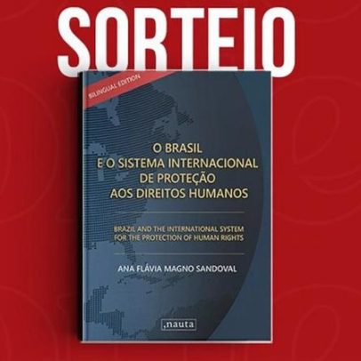 Sorteio da obra Brasil e o Sistema Internacional de Proteção aos Direitos Humanos