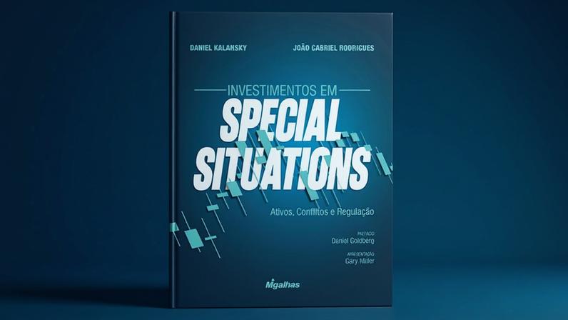 A obra retrata os desafios jurídicos e financeiros dos investimentos em special situations.