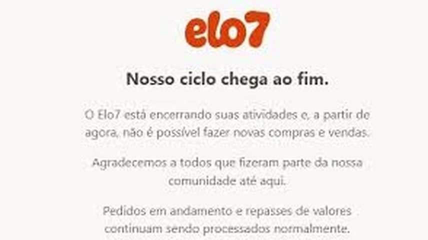 Comunicado da Elo7 fala sobre encerramento das suas atividades — Foto: Divulgação