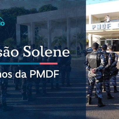 Congresso celebra 217 anos da Polícia Militar do DF