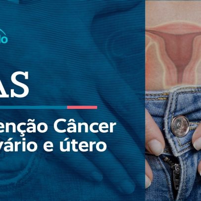 CAS debate atenção ao câncer de colo do útero ao vivo em 5/5/26