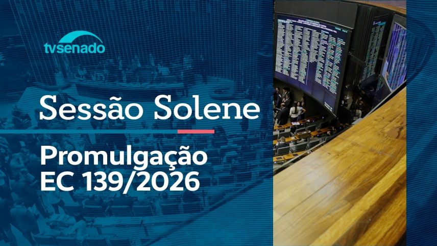 Ao vivo: Congresso promulga PEC dos tribunais de contas – 5/5/26