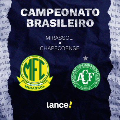Mirassol x Chapecoense: horário, transmissão e escalações pelo Brasileirão