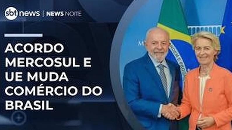 Acordo com a UE traz mudanças para o Brasil