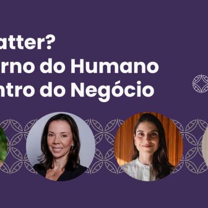 Líderes femininas debatem como humanizar o ambiente corporativo