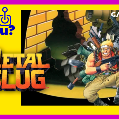 Você jogou Metal Slug?