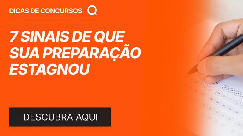 7 sinais de que sua preparação para concursos estagnou