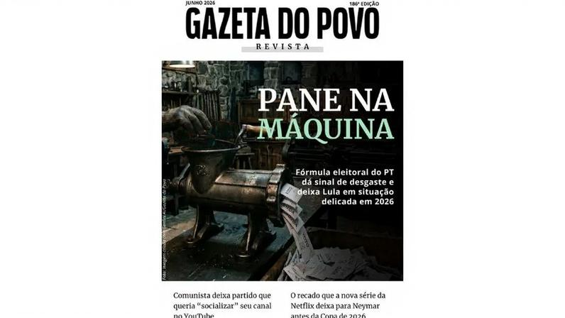 Gazeta do Povo Revista mostra como máquina eleitoral de Lula dá sinais de desgaste (Foto: Reprodução)