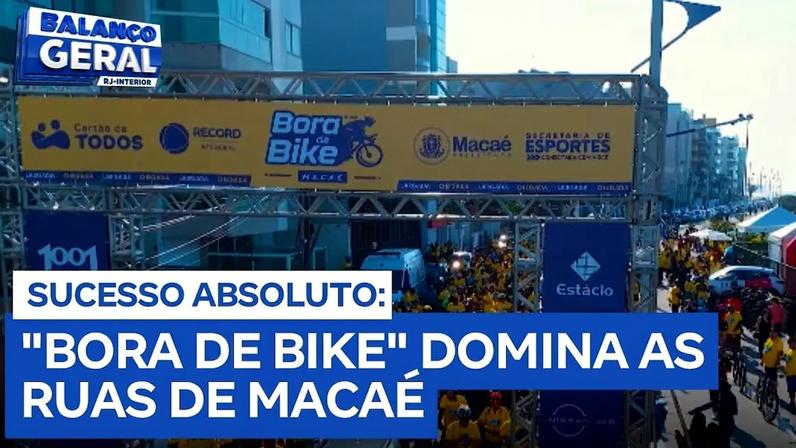 Evento Bora de Bike reúne milhares de ciclistas em Macaé