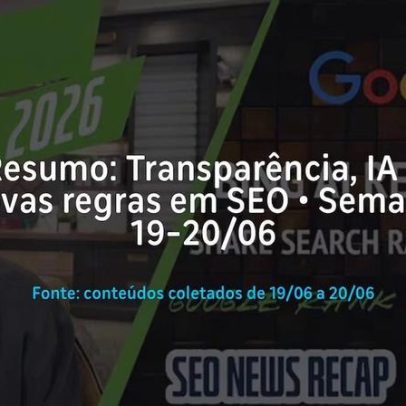 Pressão por transparência em algoritmos traça novidades no SEO