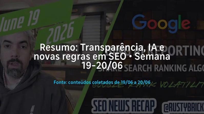 Pressão por transparência em algoritmos marca novidades no SEO