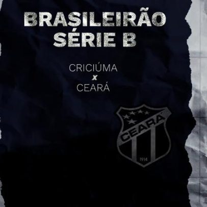 Criciúma x Ceará: onde assistir a partida da Série B