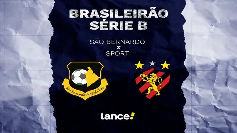 São Bernardo x Sport: horário, transmissão e escalações da Série B