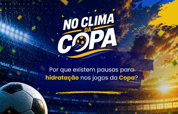 Entenda por que existem pausas para hidratação nos jogos da Copa e como calor, umidade e sensação térmica afetam os jogadores.