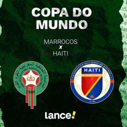Marrocos x Haiti: horário e onde assistir ao jogo da Copa do Mundo