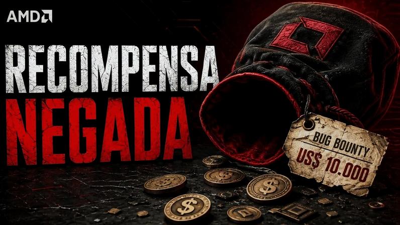 AMD corrige falha crítica após 124 dias, sem recompensa de US$ 10 mil