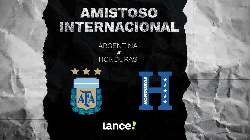 Argentina e Honduras se enfrentam em amistoso antes da Copa do Mundo (Foto: Arte/Lance!)