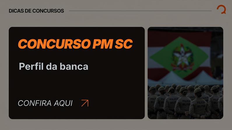 Concurso PM SC perfil da banca