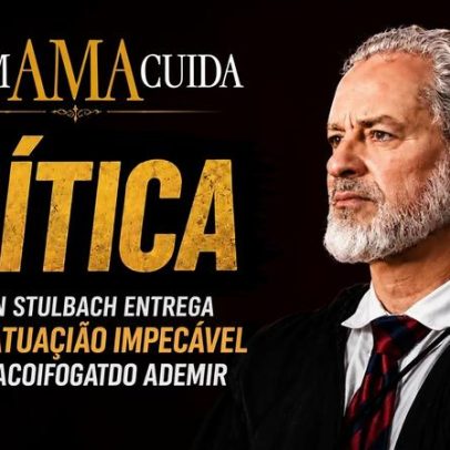Stulbach brilha ao interpretar Ademir como rosto da injustiça em Quem Ama Cuida