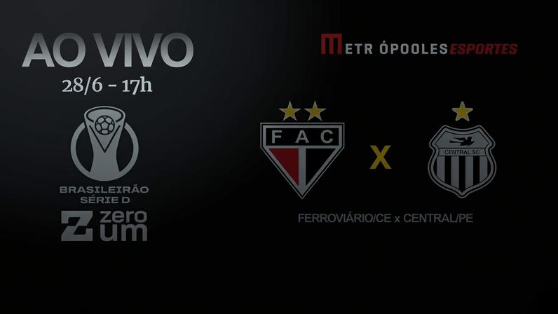 Série D ZeroUm: Metrópoles transmite Ferroviário-CE x Central-PE