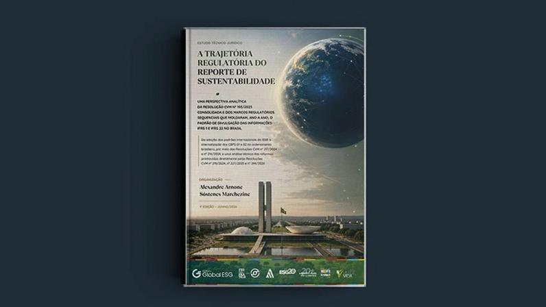 A trajetória regulatória do reporte de sustentabilidade: um estudo da Resolução CVM nº 193/2023 consolidada e dos marcos regulatórios sequenciais que moldaram, ano a ano, o padrão de divulgação das informações IFRS S1 e IFRS S2 no Brasil.