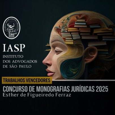 IASP divulga vencedoras do Concurso de Monografias Jurídicas 2025