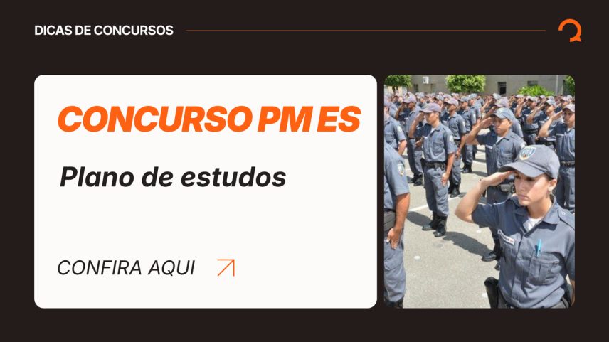Plano de estudos para o concurso PM ES: confira cronograma grátis
