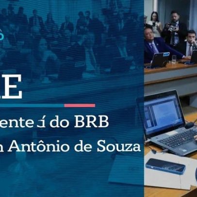 CAE ouve presidente do BRB sobre operações com o Master