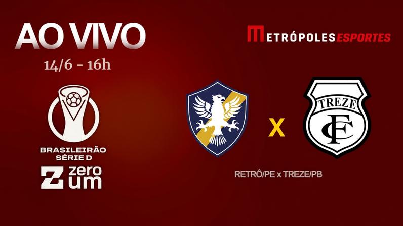 Série D ZeroUm: Metrópoles transmite Retrô-PE x Treze-PB