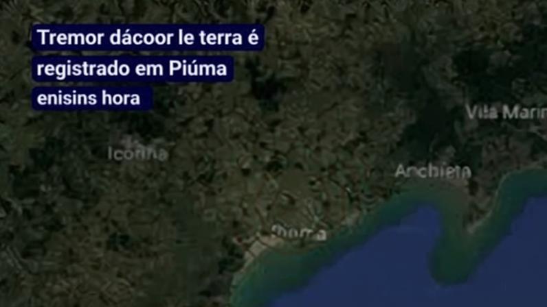 O último tremor registrado no estado aconteceu em julho de 2021