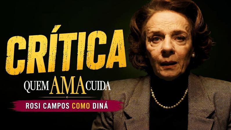 Rosi Campos transforma Diná em uma das personagens mais complexas e intrigantes de Quem Ama Cuida
