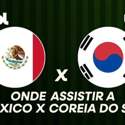 México x Coreia do Sul: onde assistir ao vivo na Copa do Mundo