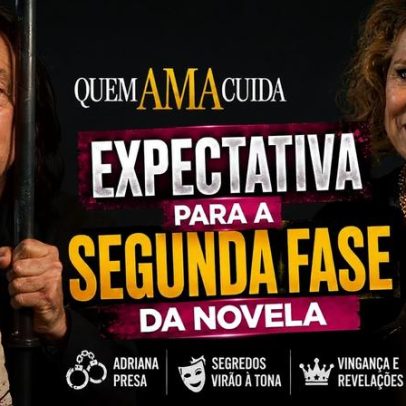 Segunda fase de Quem Ama Cuida traz prisão, vingança e segredos