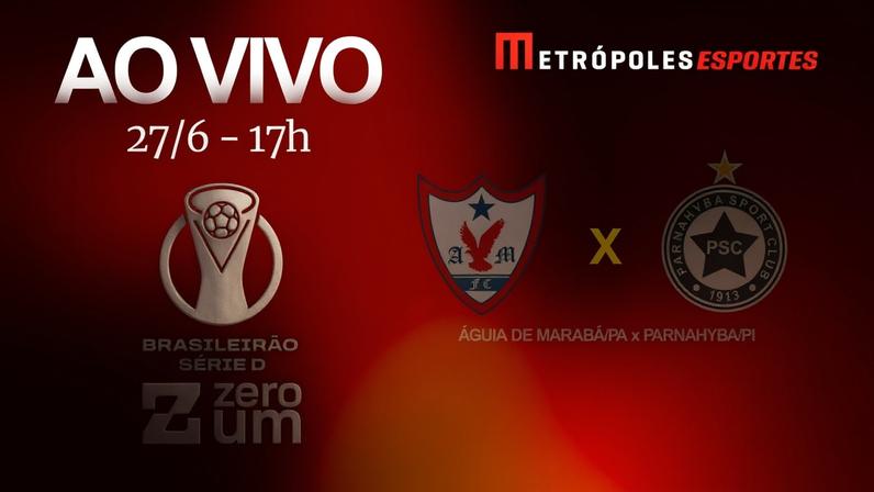 Águia de Marabá-PA x Parnahyba-PI se enfrentam pela 2ª fase da Série D ZeroUm