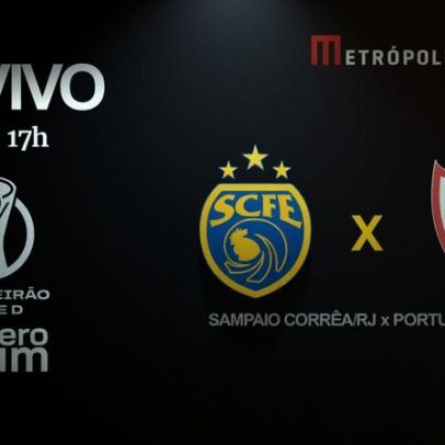 Metrópoles transmite Sampaio Corrêa-RJ x Portuguesa-SP na Série D