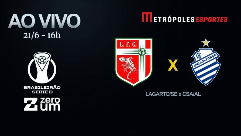 Série D ZeroUm: Metrópoles transmite Lagarto-SE x CSA-AL