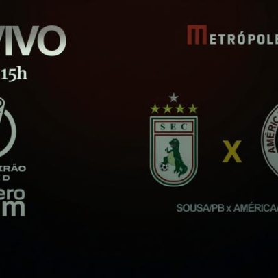 Série D ZeroUm transmite Sousa-PB x América-RN pela Metrópoles