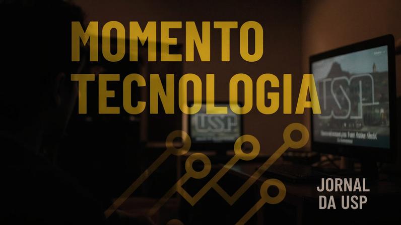 Momento Tecnologia - USP