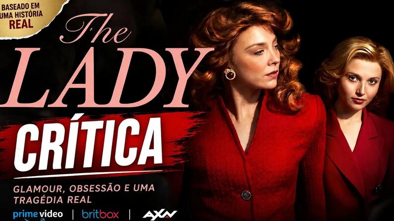 The Lady: o drama dos criadores de The Crown que troca a sofisticação pela exploração do escândalo