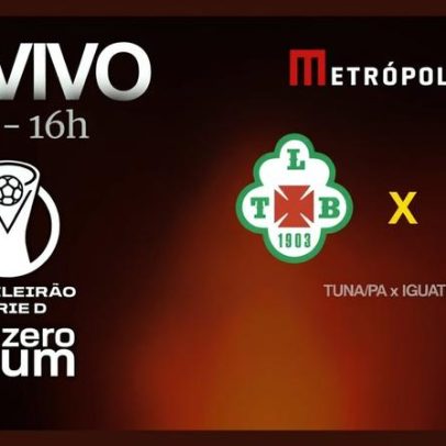 Metrópoles transmite Tuna Luso-PA x Iguatu-CE ao vivo pela Série D