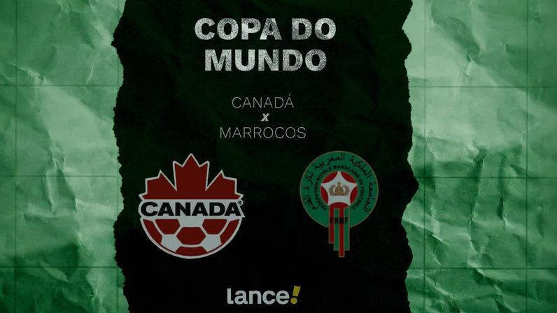 Canadá x Marrocos: onde assistir ao jogo da Copa do Mundo