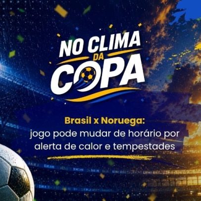 Brasil x Noruega: calor extremo e tempestades podem adiar horário do jogo