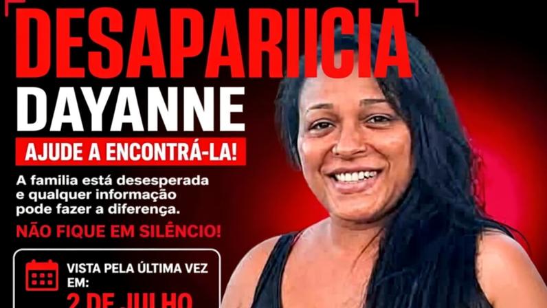 Dayanne está desaparecida desde quinta